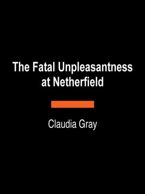 cover image of The Fatal Unpleasantness at Netherfield